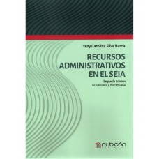 RECURSOS ADMINISTRATIVOS EN EL SEIA